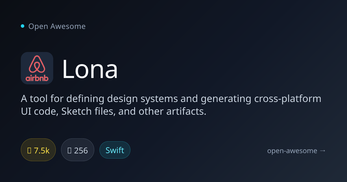 Lona — Design System Code Generator | Open Awesome