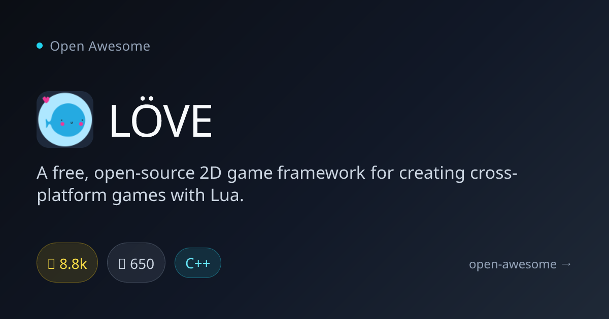LÖVE — 2D Game Framework with Lua | Open Awesome
