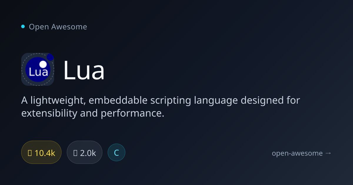 Lua — Lightweight Embeddable Scripting Language | Open Awesome