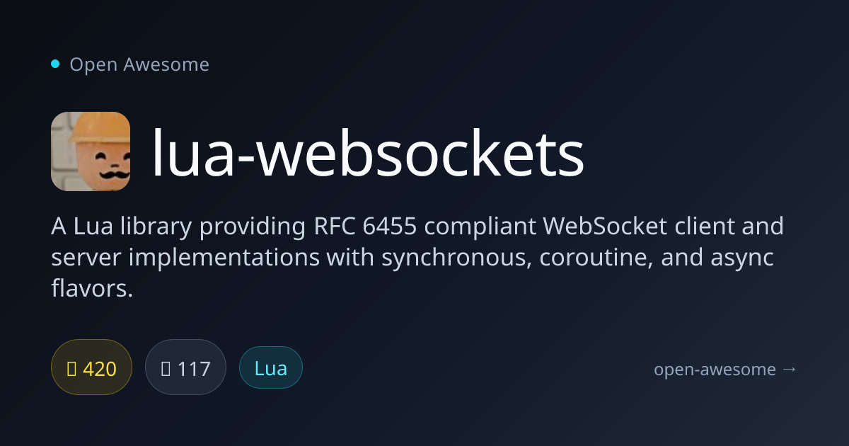 lua-websockets — Lua WebSocket Library | Open Awesome