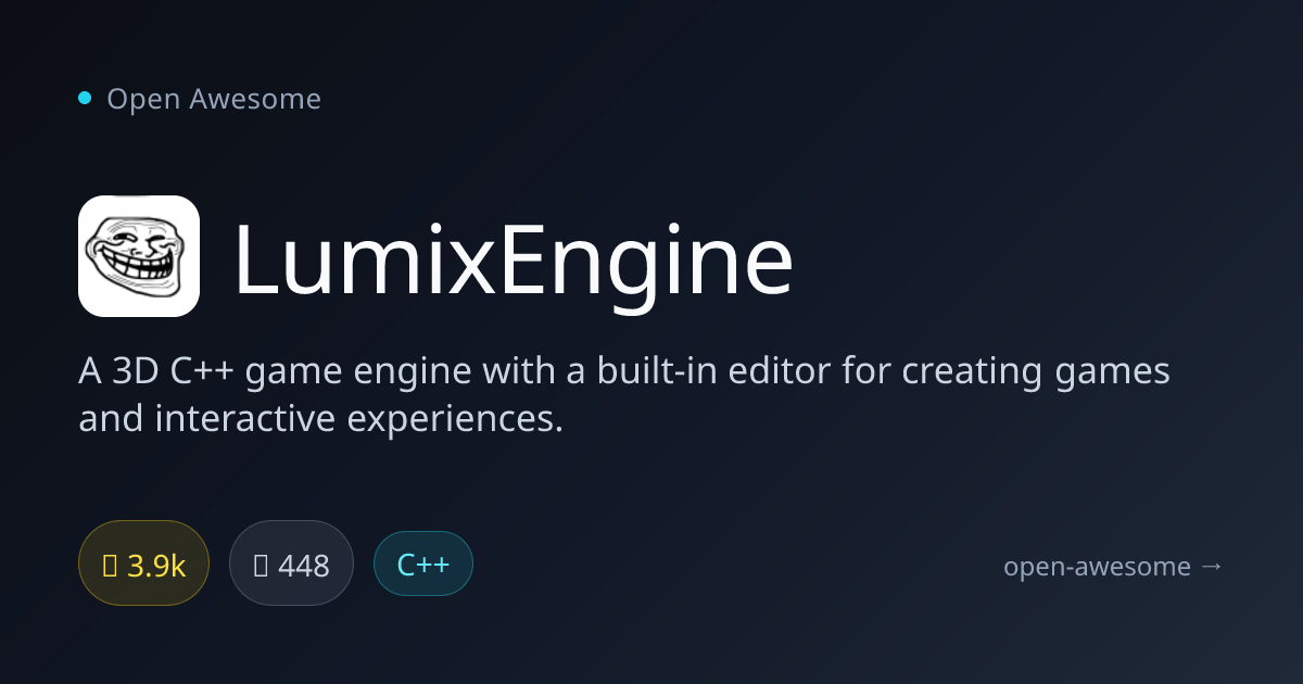 LumixEngine — 3D C++ Game Engine | Open Awesome