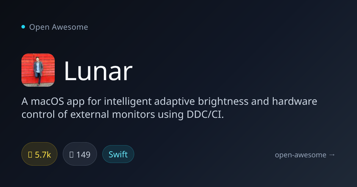 Lunar — MacOS Adaptive Brightness Control | Open Awesome