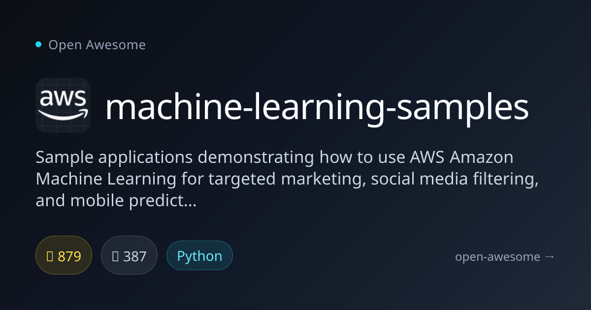 machine-learning-samples — AWS Machine Learning Sample Apps | Open Awesome
