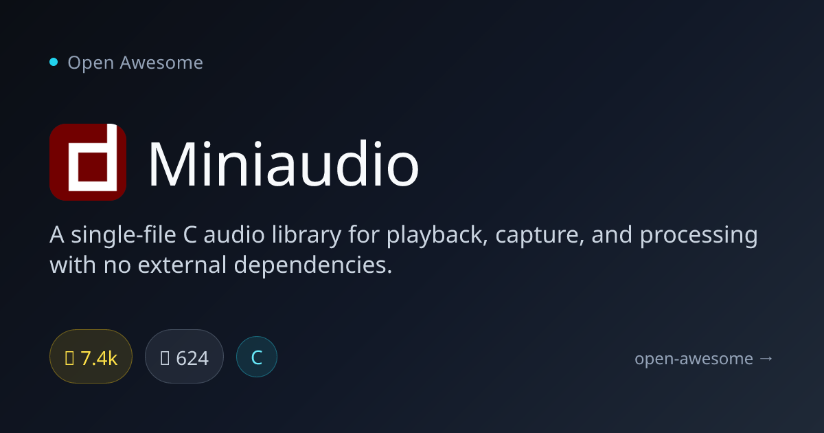 Miniaudio — Single-File C Audio Library | Open Awesome