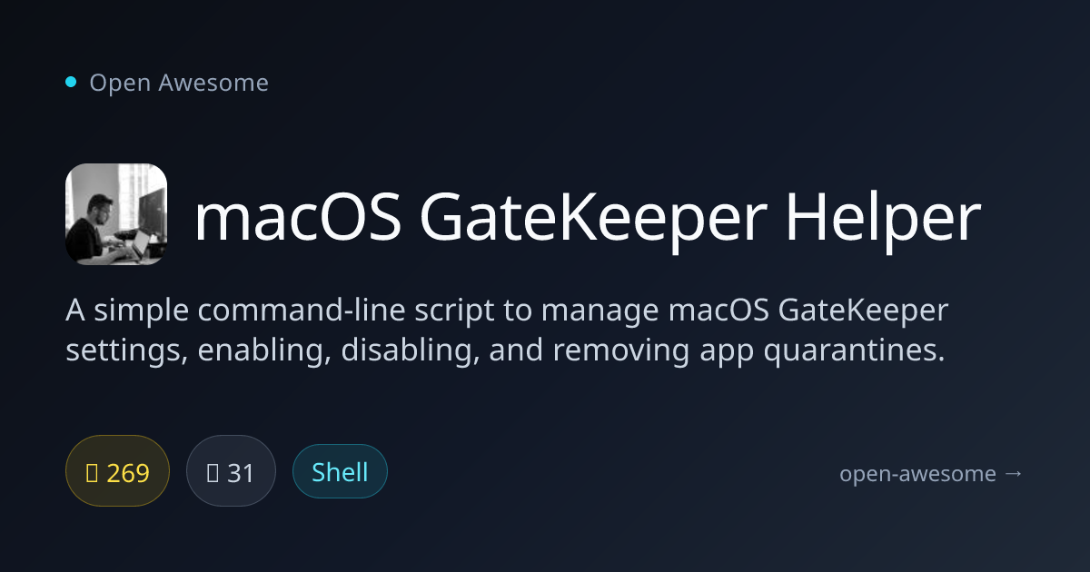 macOS GateKeeper Helper — macOS GateKeeper Management Script | Open Awesome