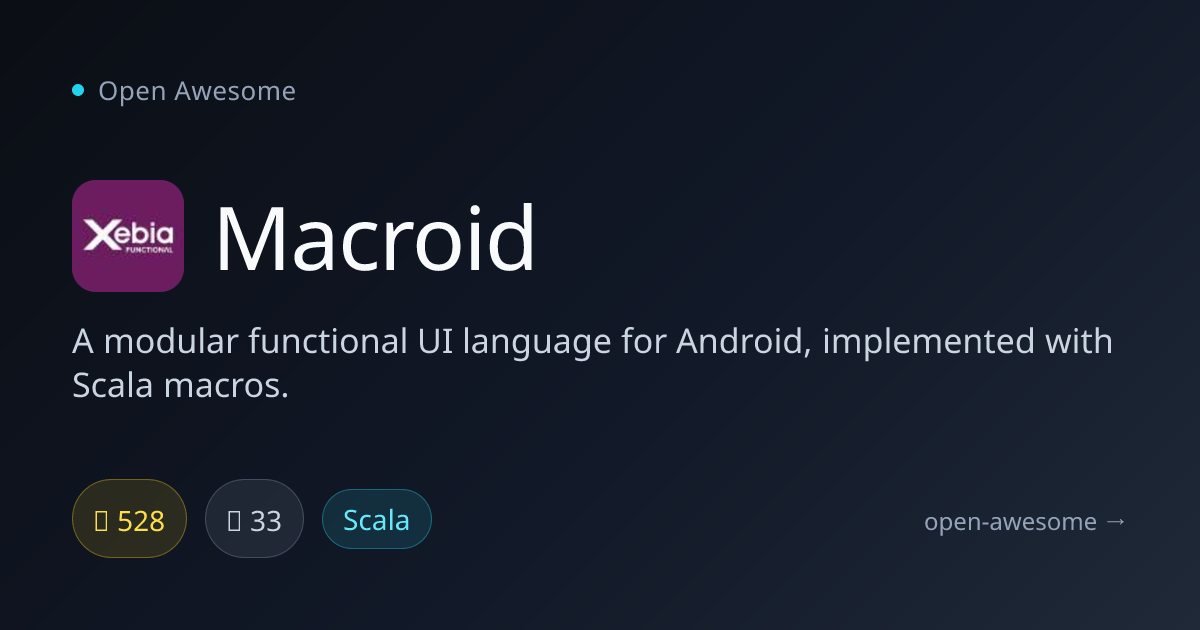Macroid — Functional UI Language for Android | Open Awesome