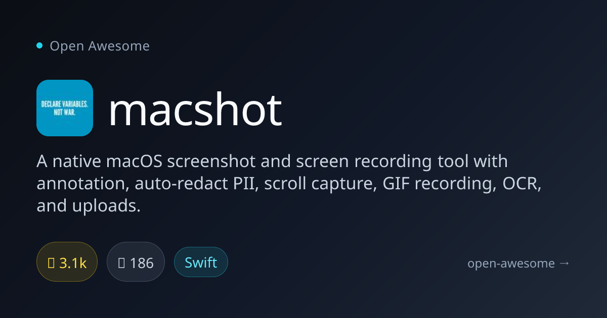 macshot — Native macOS Screenshot & Recording Tool | Open Awesome