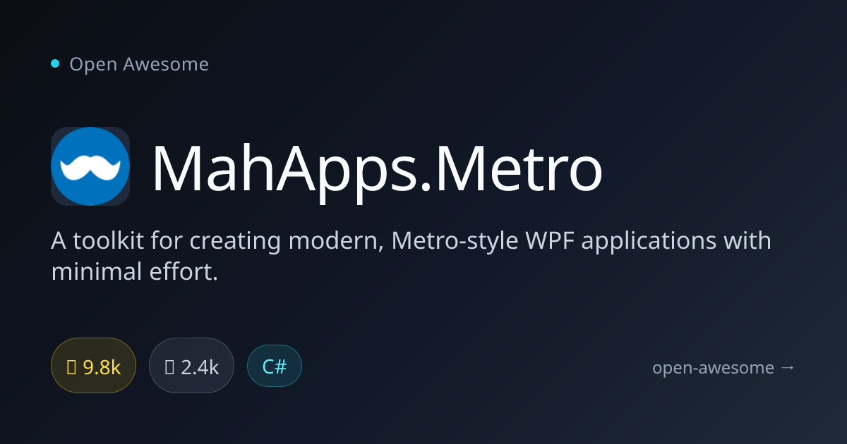 MahApps.Metro — Modern Metro-Style WPF Toolkit | Open Awesome
