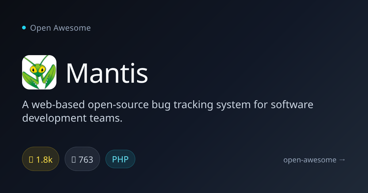 Mantis — Web-Based Bug Tracking System | Open Awesome