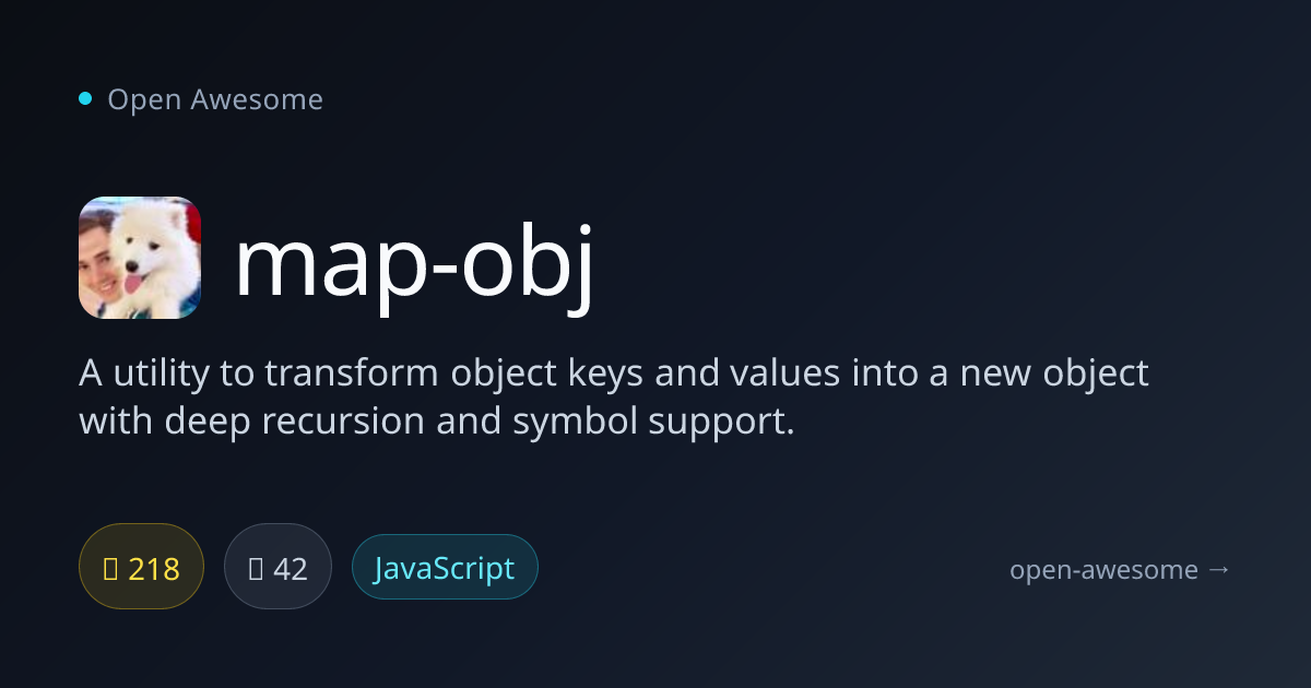 map-obj — Object Key-Value Transformer | Open Awesome