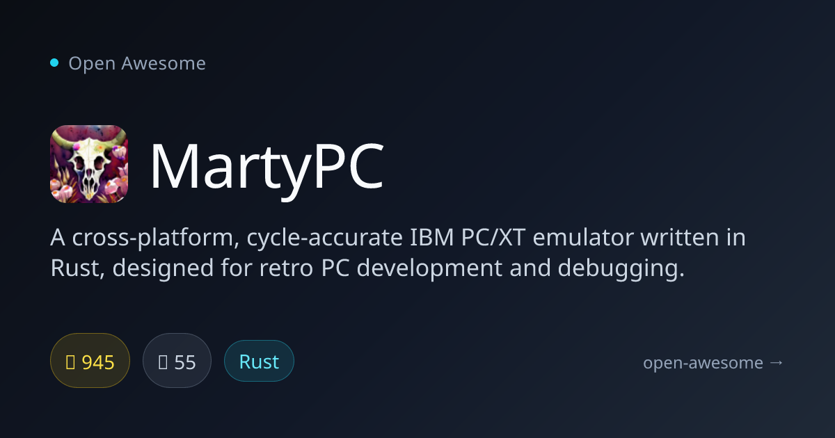 MartyPC — Cycle-Accurate IBM PC/XT Emulator | Open Awesome