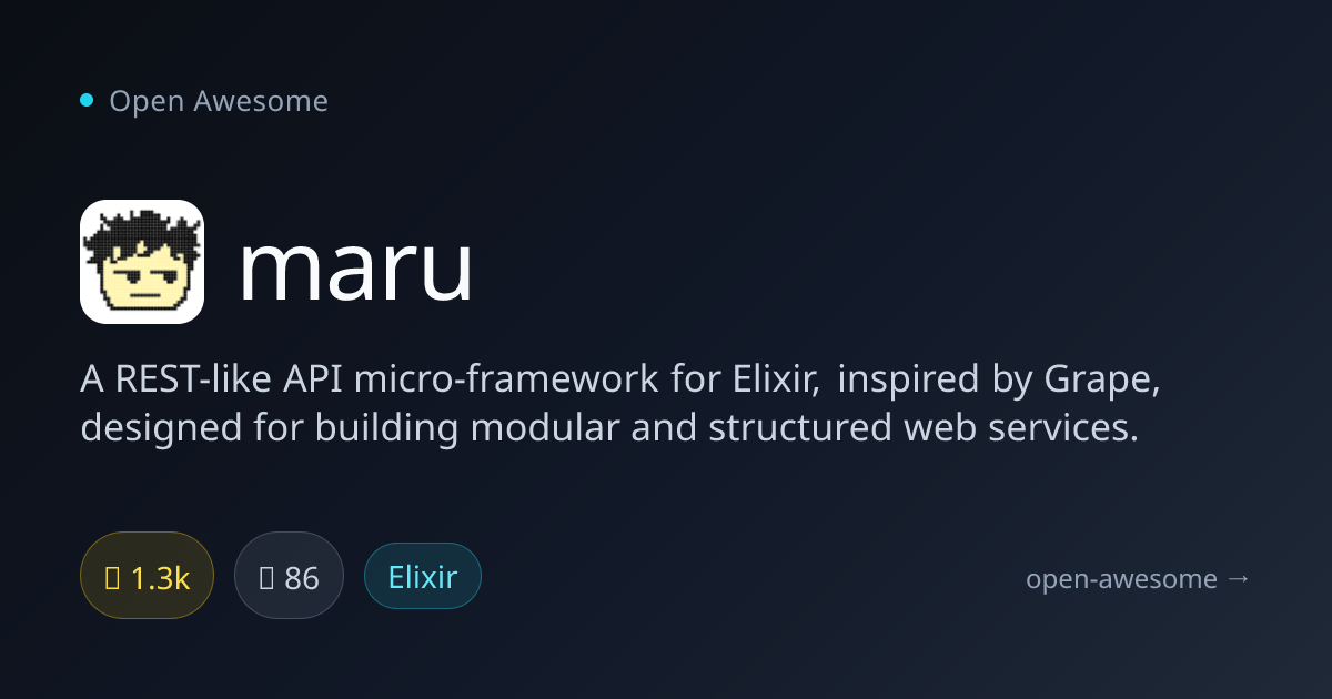 maru — REST-Like Elixir Micro-Framework | Open Awesome