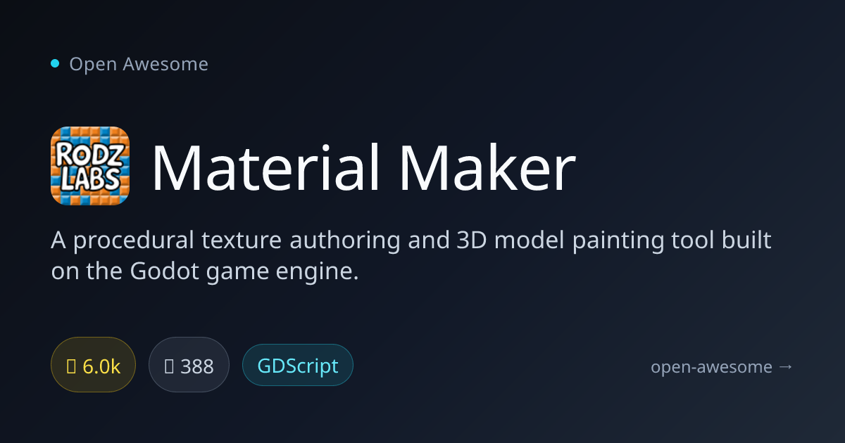 Material Maker — Procedural Texture Authoring Tool | Open Awesome