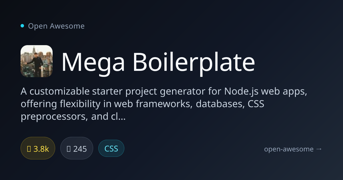 Mega Boilerplate — Customizable Node.js Starter Generator | Open Awesome