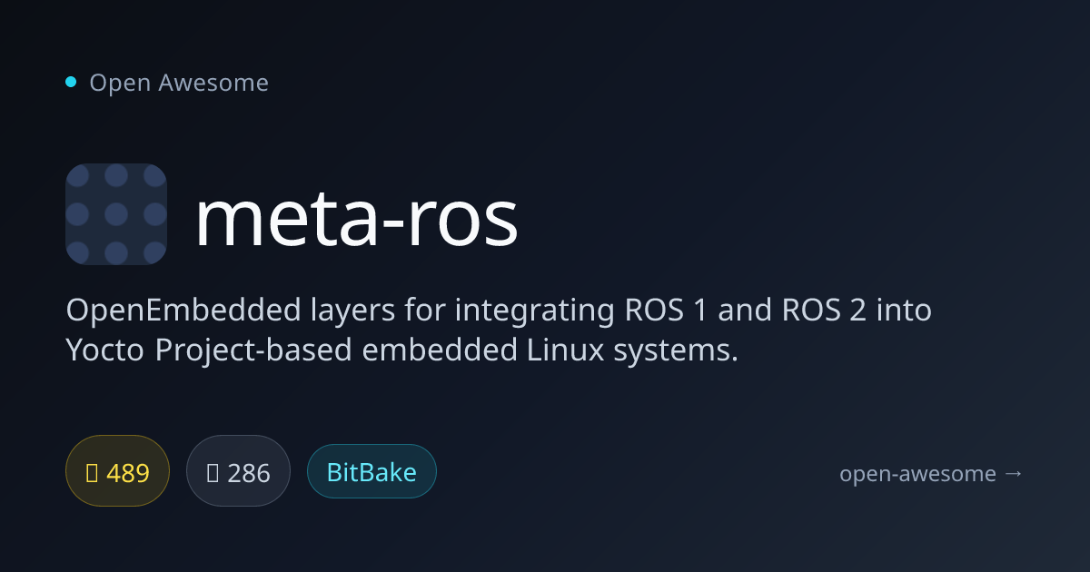 meta-ros — ROS Yocto Integration Layer | Open Awesome