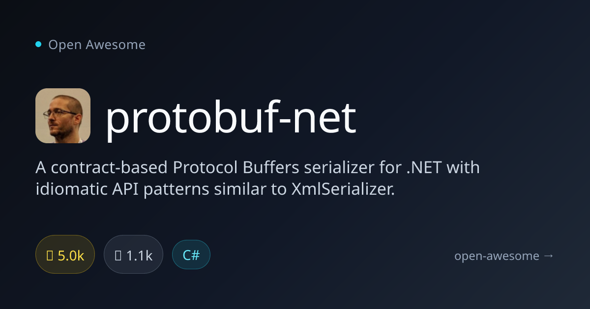 protobuf-net — .NET Protocol Buffers Serializer | Open Awesome