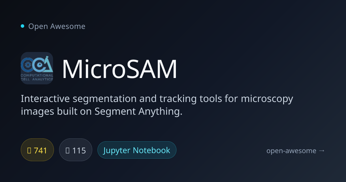 MicroSAM — Microscopy Image Segmentation Tools | Open Awesome