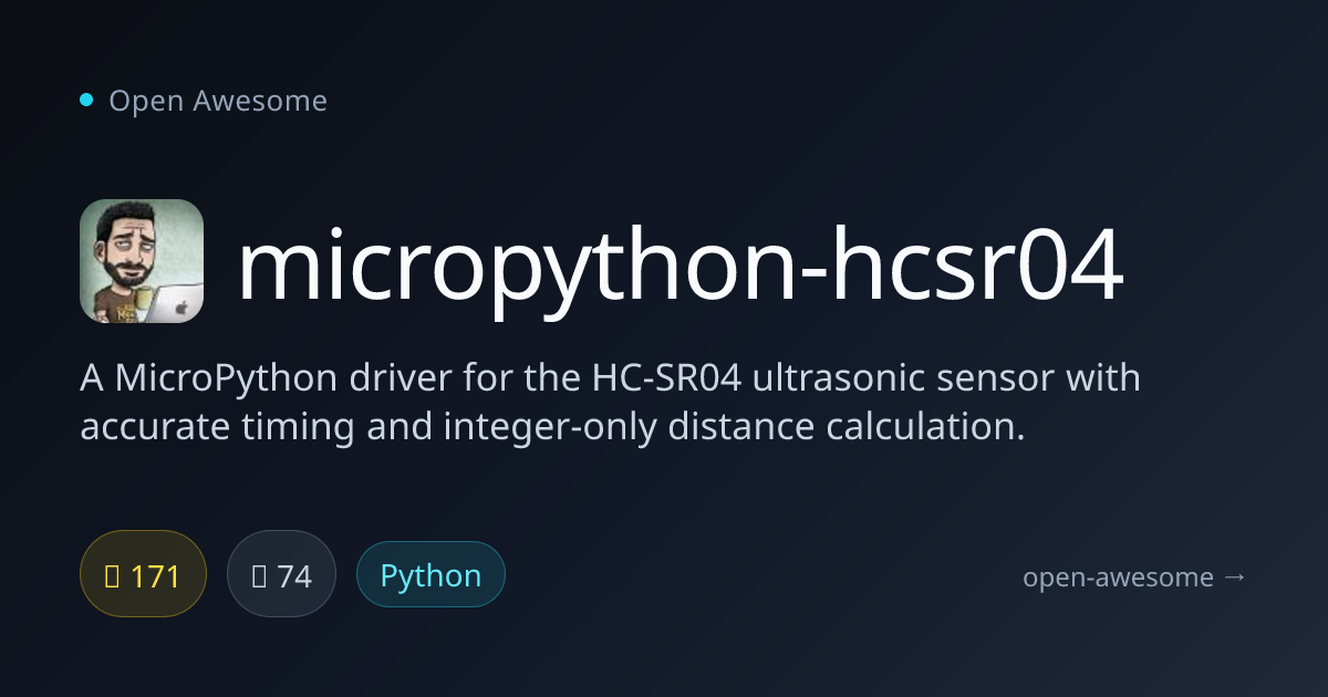 micropython-hcsr04 — Ultrasonic Sensor MicroPython Driver | Open Awesome