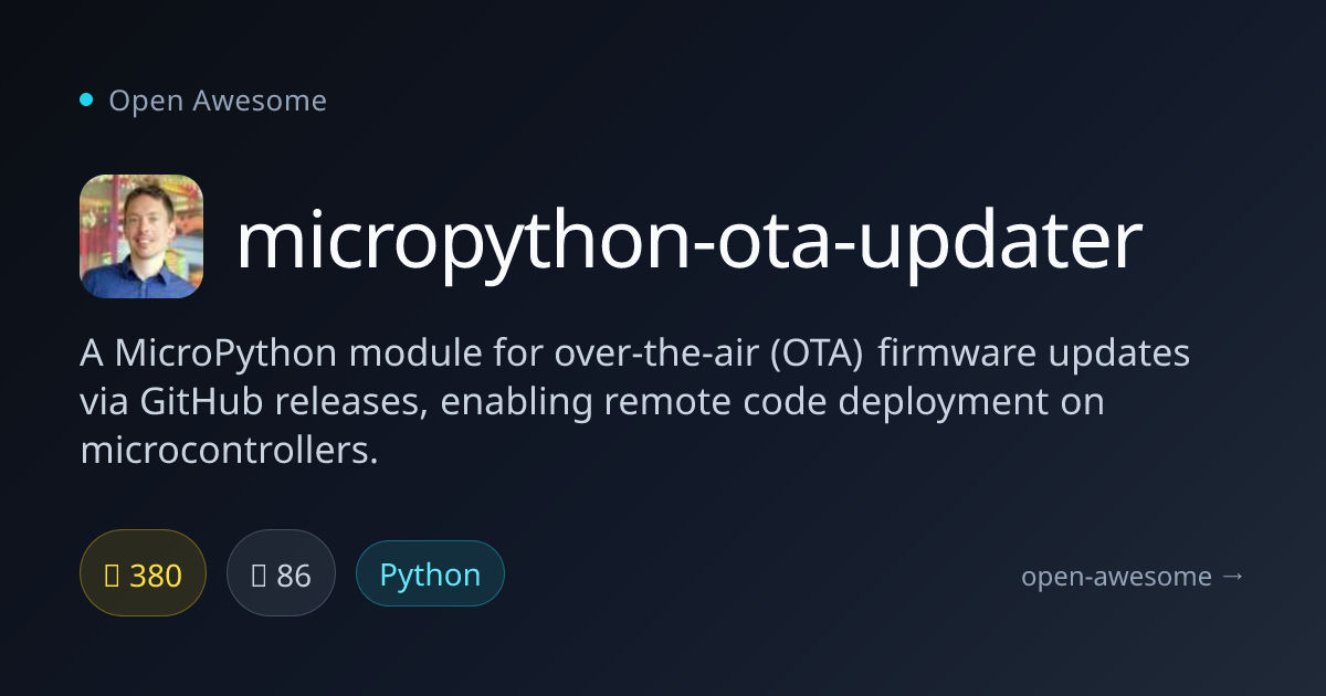micropython-ota-updater — MicroPython OTA Firmware Updater | Open Awesome