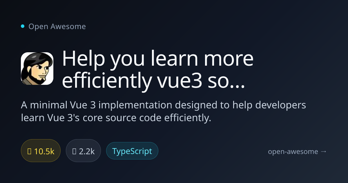 Help you learn more efficiently vue3 source code - mini-vue — Minimal ...