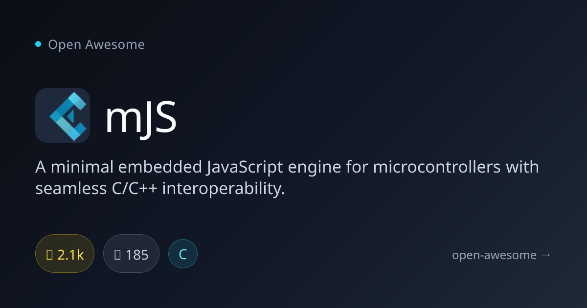 mJS — Embedded JS Engine for Microcontrollers | Open Awesome