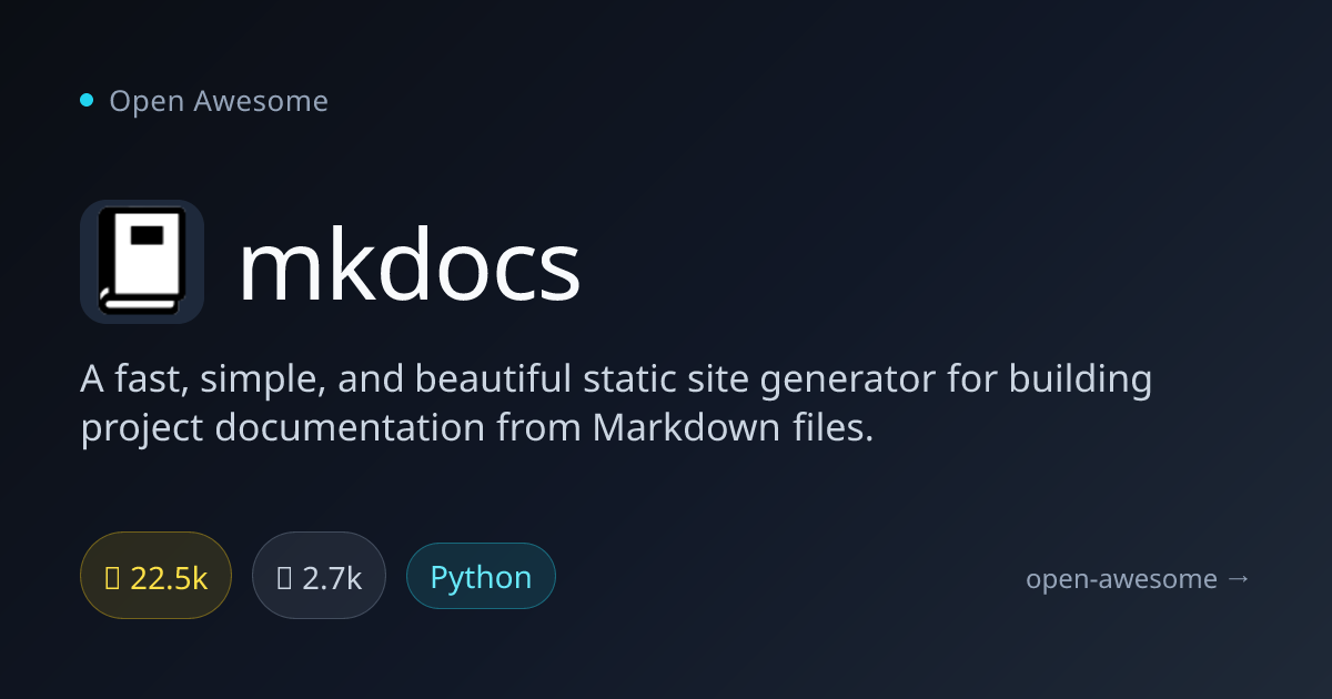 mkdocs — Static Site Generator for Docs | Open Awesome