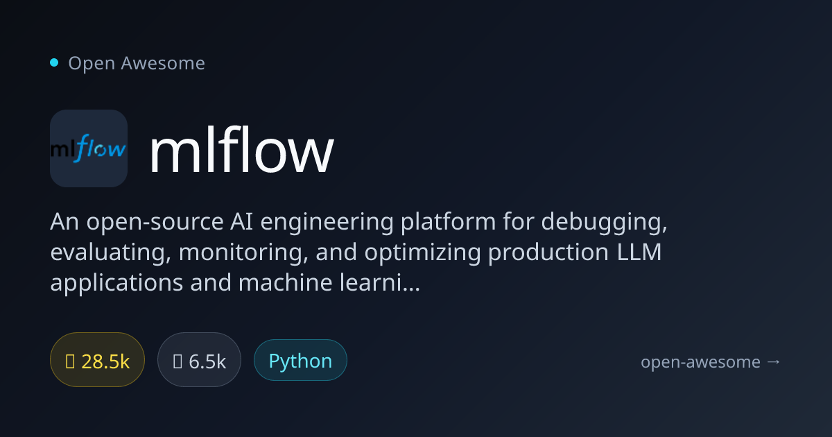 mlflow — AI Engineering Platform for LLMs | Open Awesome