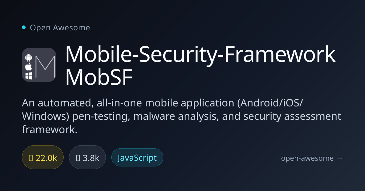 Mobile-Security-Framework MobSF — Mobile App Security Assessment | Open ...