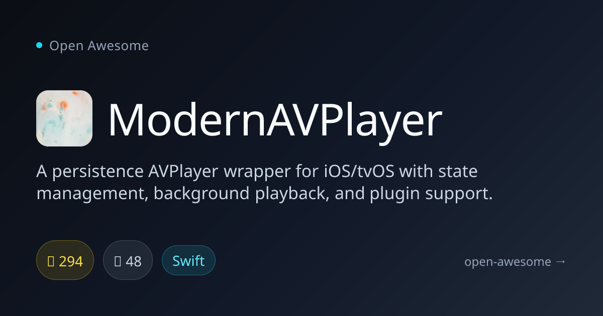 ModernAVPlayer — iOS AVPlayer Wrapper | Open Awesome