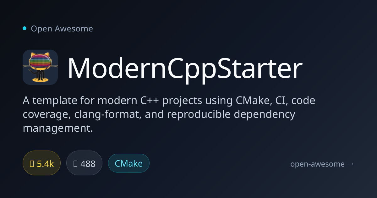 ModernCppStarter — Modern C++ Project Template | Open Awesome