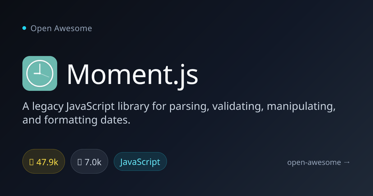 Moment.js — Legacy JavaScript Date Library | Open Awesome