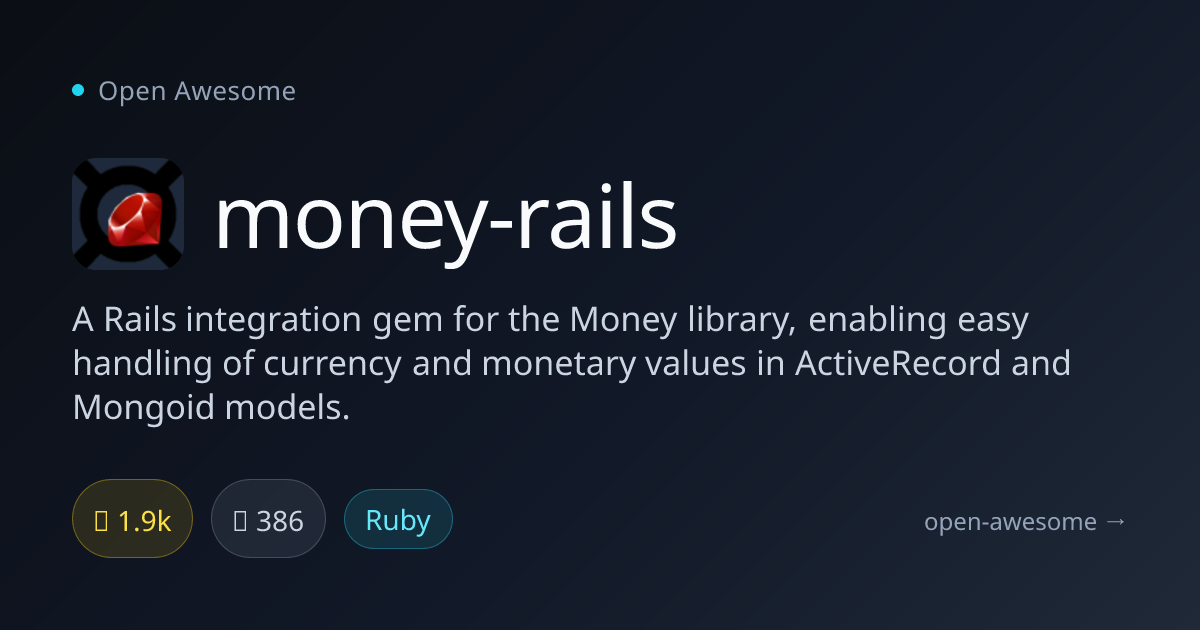 money-rails — Rails Money Integration Gem | Open Awesome
