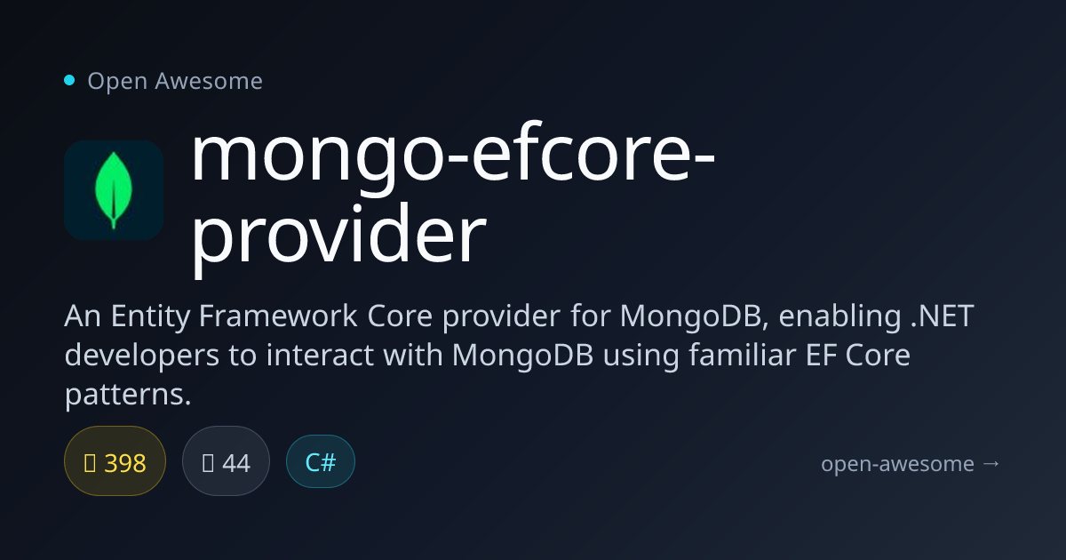 mongo-efcore-provider — EF Core Provider for MongoDB | Open Awesome