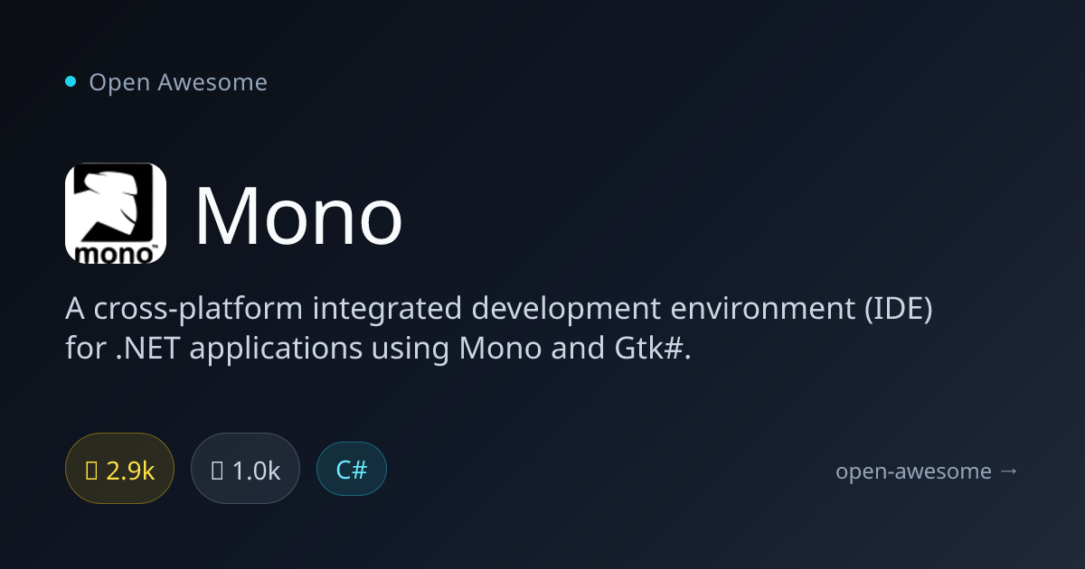 Mono — Cross-Platform .NET IDE | Open Awesome