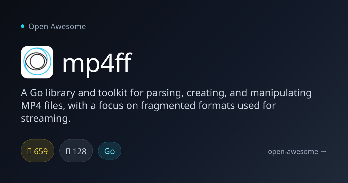 mp4ff — Go MP4 Parser for Streaming | Open Awesome