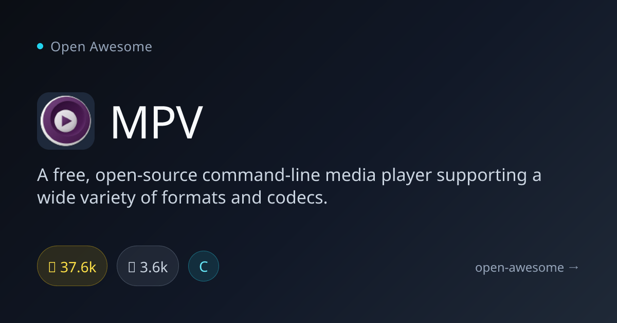 MPV — Open Source Command-Line Media Player | Open Awesome