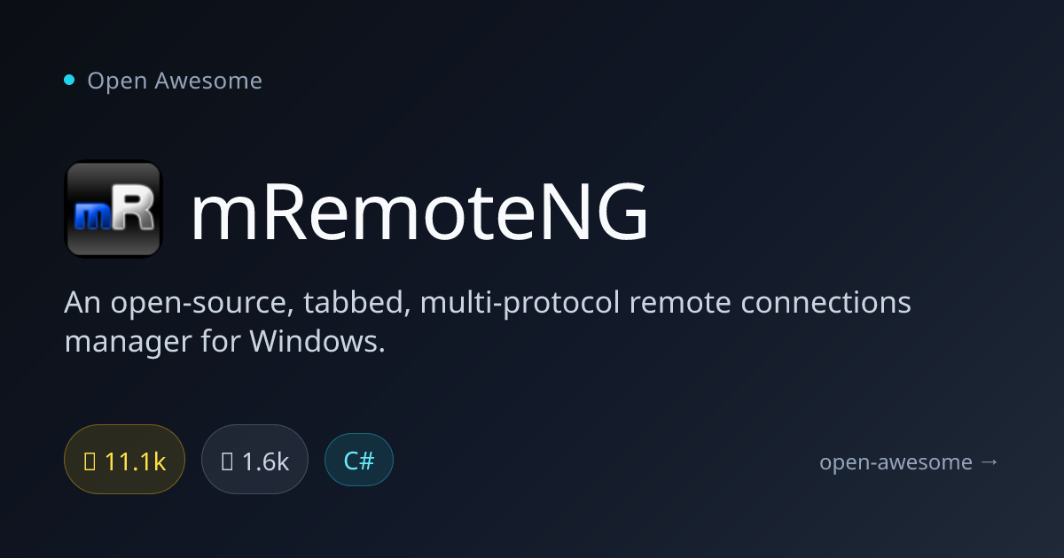mRemoteNG — Multi-Protocol Remote Connections Manager | Open Awesome