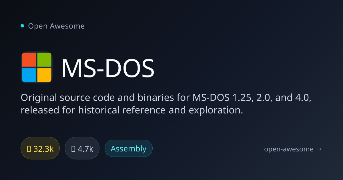 MS-DOS — Historical MS-DOS Source Code | Open Awesome
