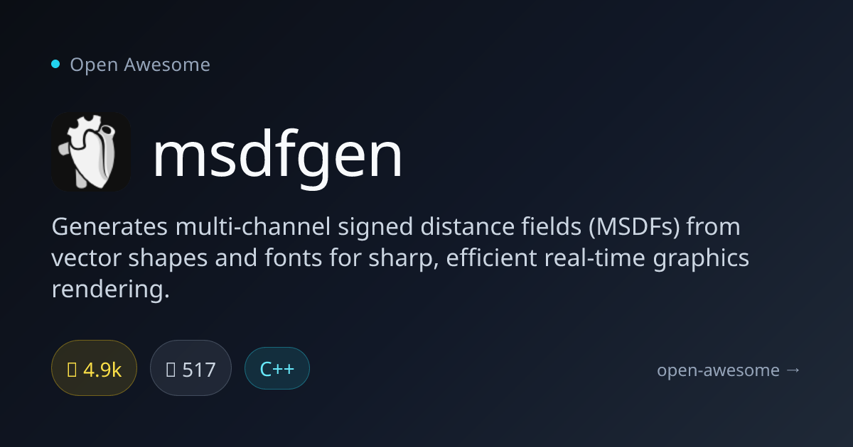 msdfgen — Multi-Channel Distance Field Generator | Open Awesome