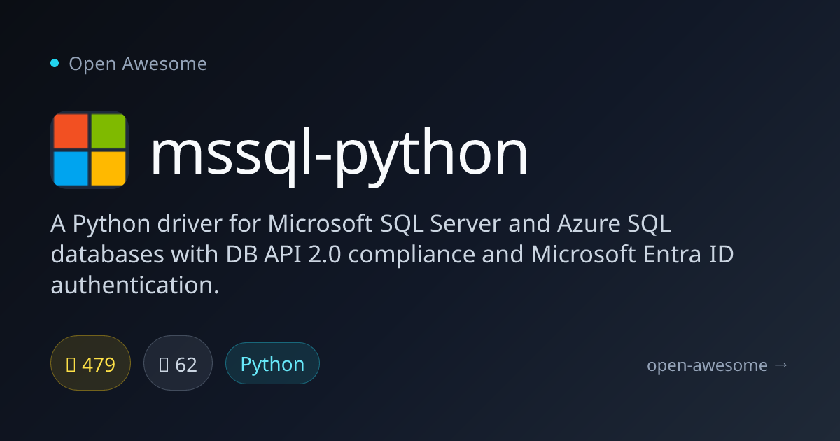 mssql-python — Python Driver for SQL Server | Open Awesome