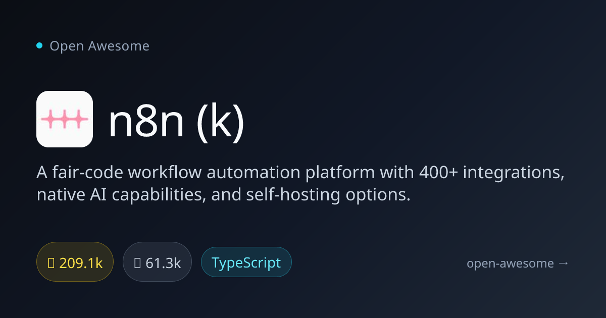 n8n (k) — Fair-Code Workflow Automation | Open Awesome