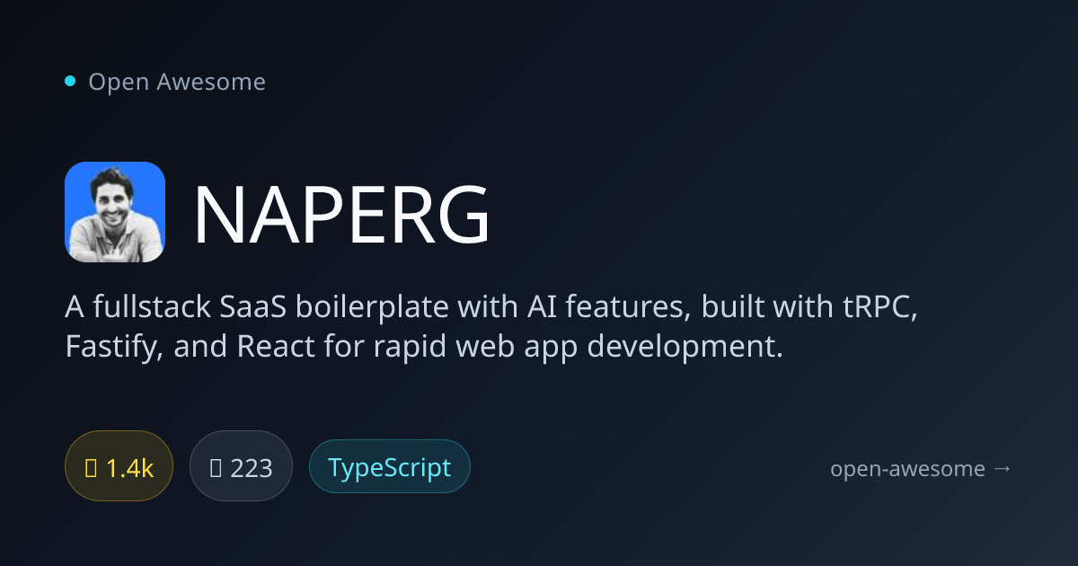 NAPERG — Fullstack SaaS AI Boilerplate | Open Awesome