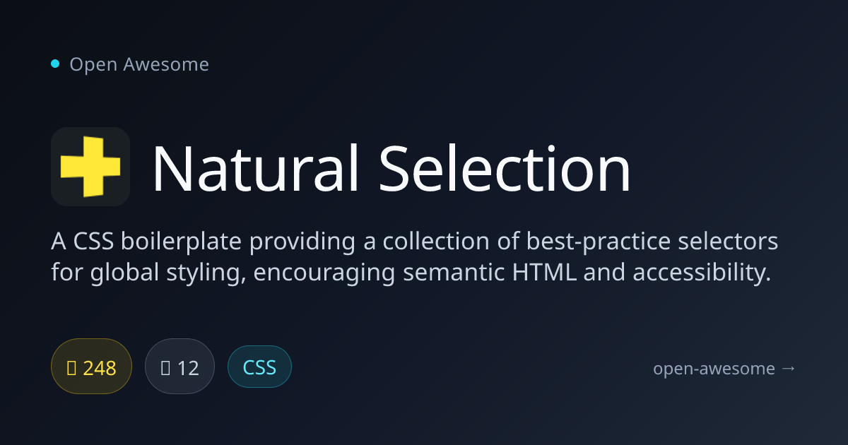 Natural Selection — CSS Boilerplate for Accessibility | Open Awesome