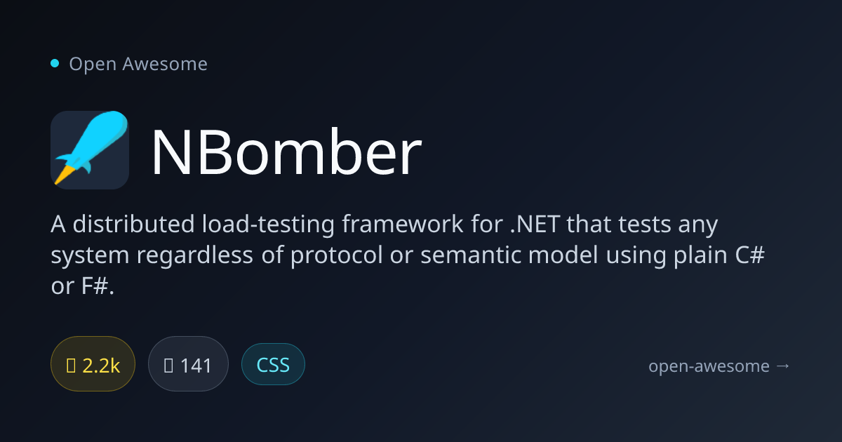 NBomber — Distributed Load-Testing Framework | Open Awesome