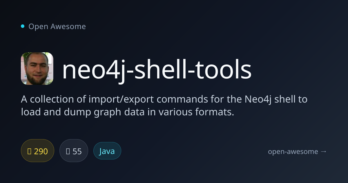 neo4j-shell-tools — Neo4j Import/Export Tools | Open Awesome