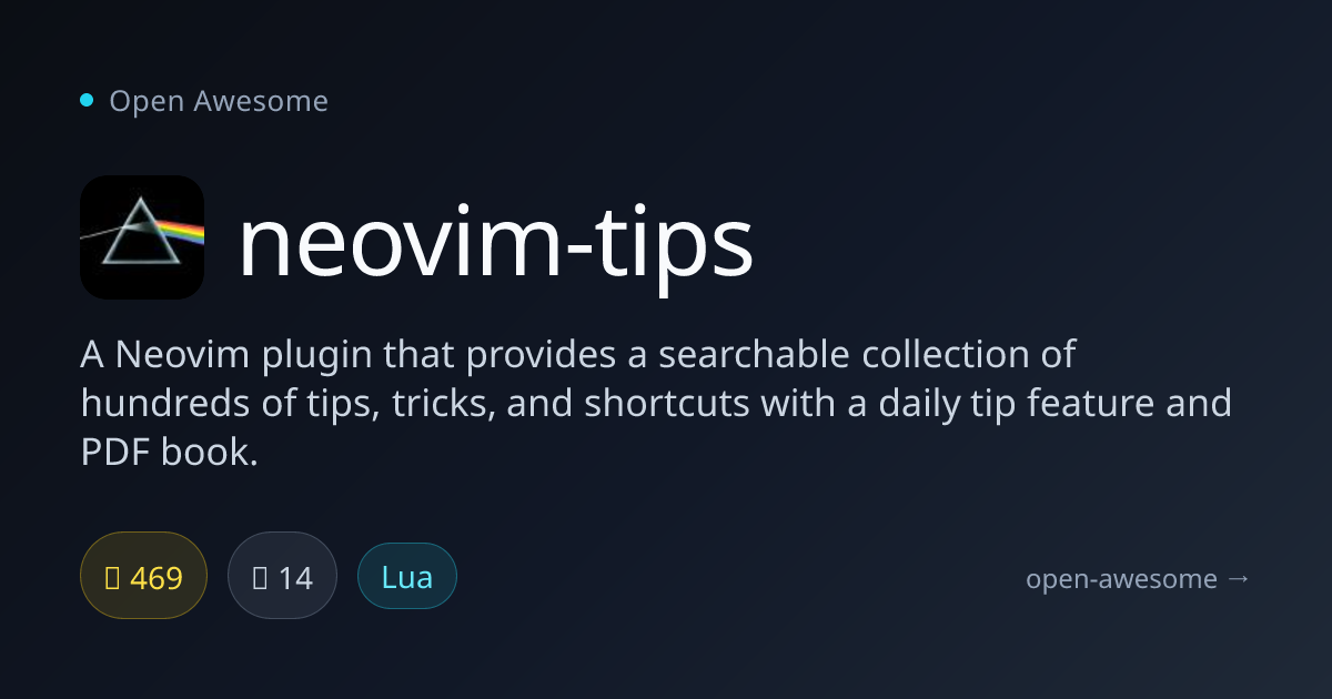 neovim-tips — Searchable Tips & Tricks Plugin | Open Awesome