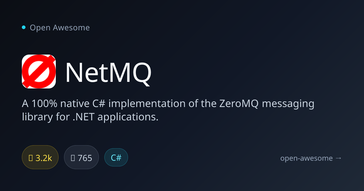 NetMQ — C# ZeroMQ Implementation | Open Awesome
