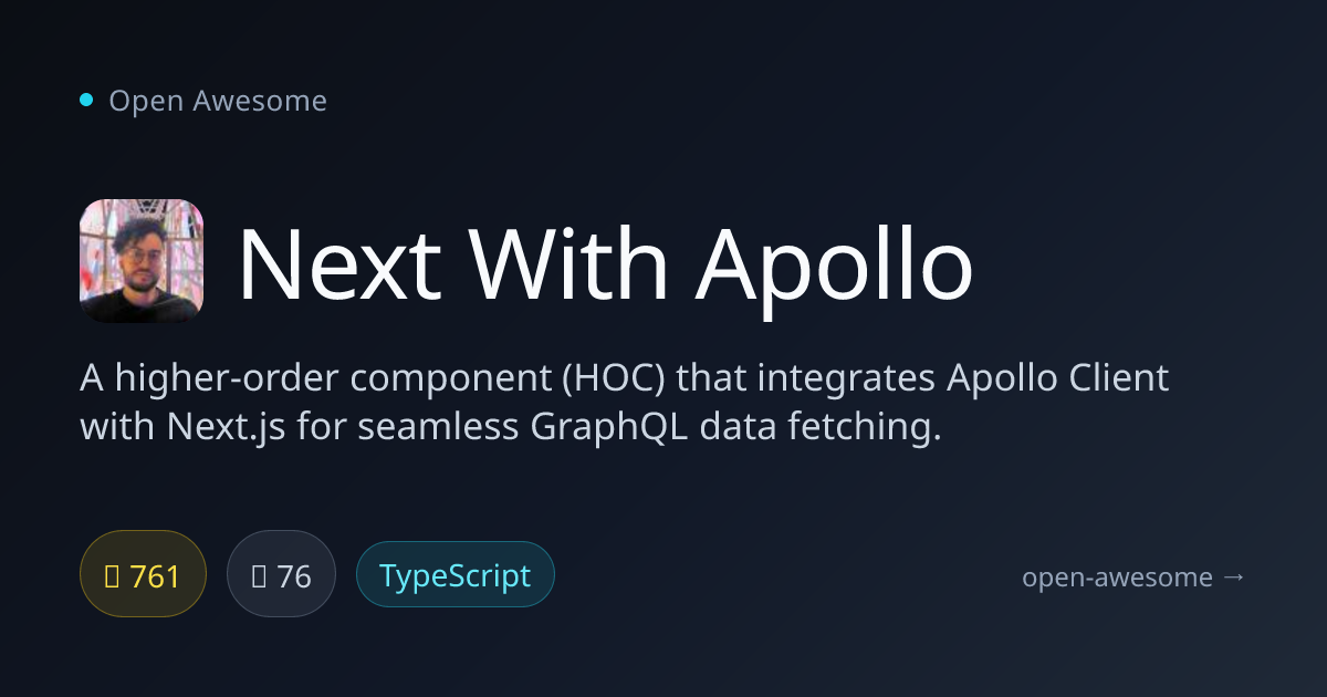 Next With Apollo — Apollo Client HOC for Next.js | Open Awesome