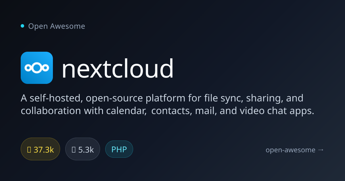nextcloud — Self-Hosted Collaboration Platform | Open Awesome