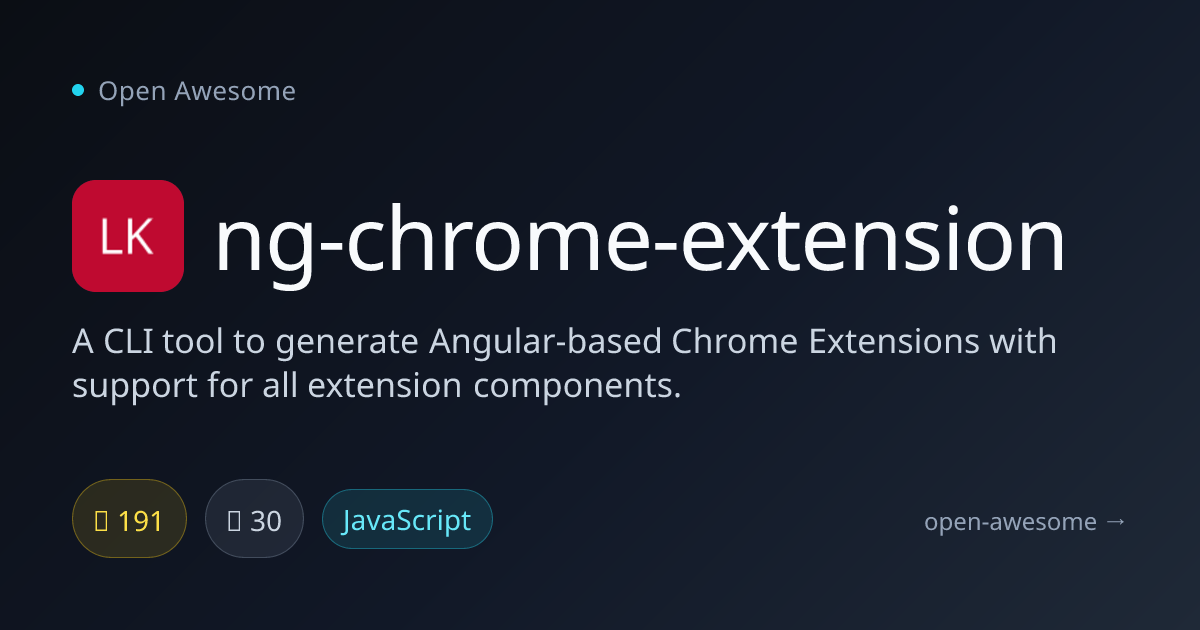 ng-chrome-extension — Angular Chrome Extension CLI | Open Awesome
